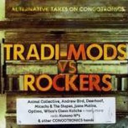 Tradi-Mods vs Rockers (Alternative Takes On Congotronics)<small></small>