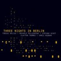 Three Nights in Berlin<small></small>