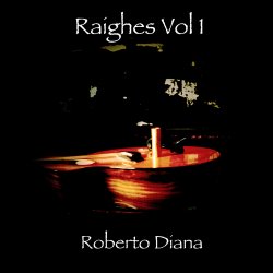 Raighes Vol. 1<small></small>