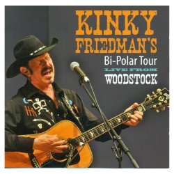 Kinky Friedman's Bi-Polar Tour - Live From Woodstock<small></small>