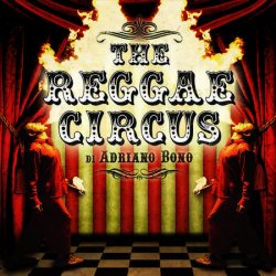 The Reggae Circus<small></small>