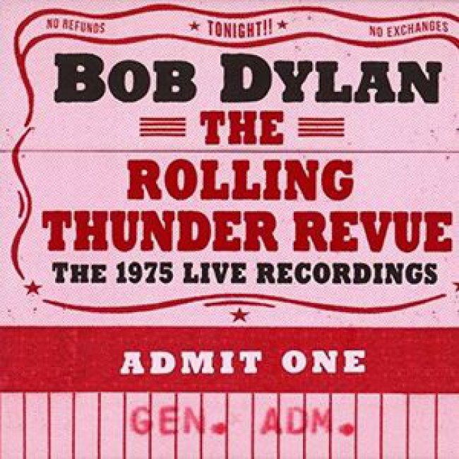 The Rolling Thunder Revue: The 1975 Live Recordings<small></small>