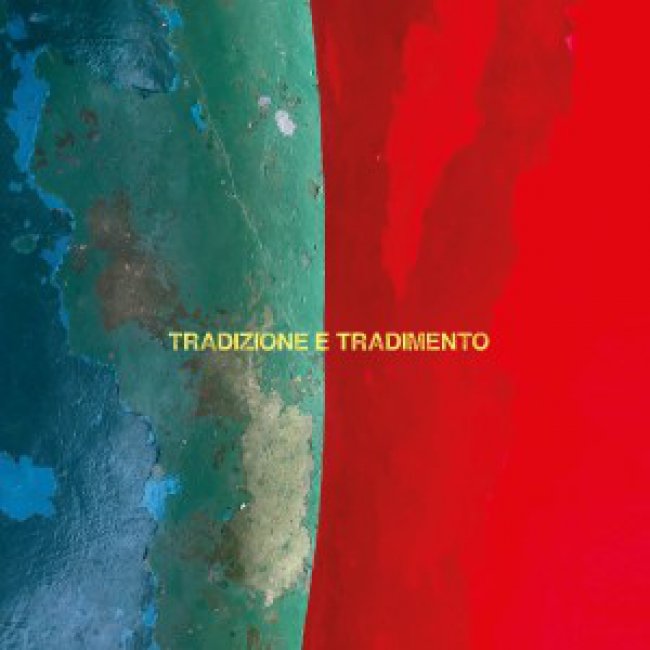 Tradizione e Tradimento<small></small>