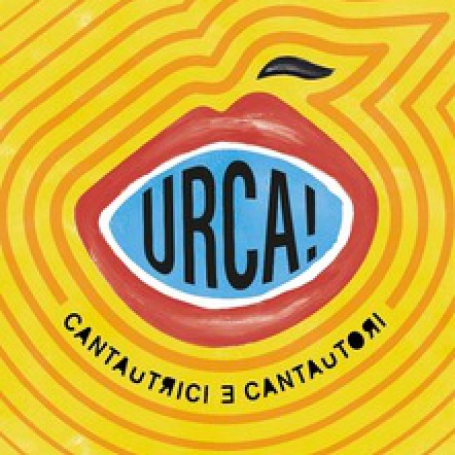 URCA! Cantautrici e Cantautori<small></small>