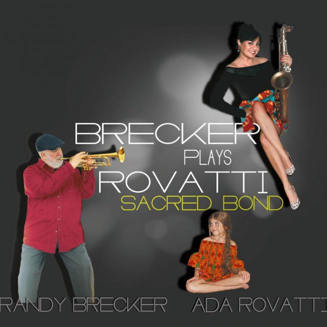 Sacred Bond-Brecker Plays Rovatti<small></small>