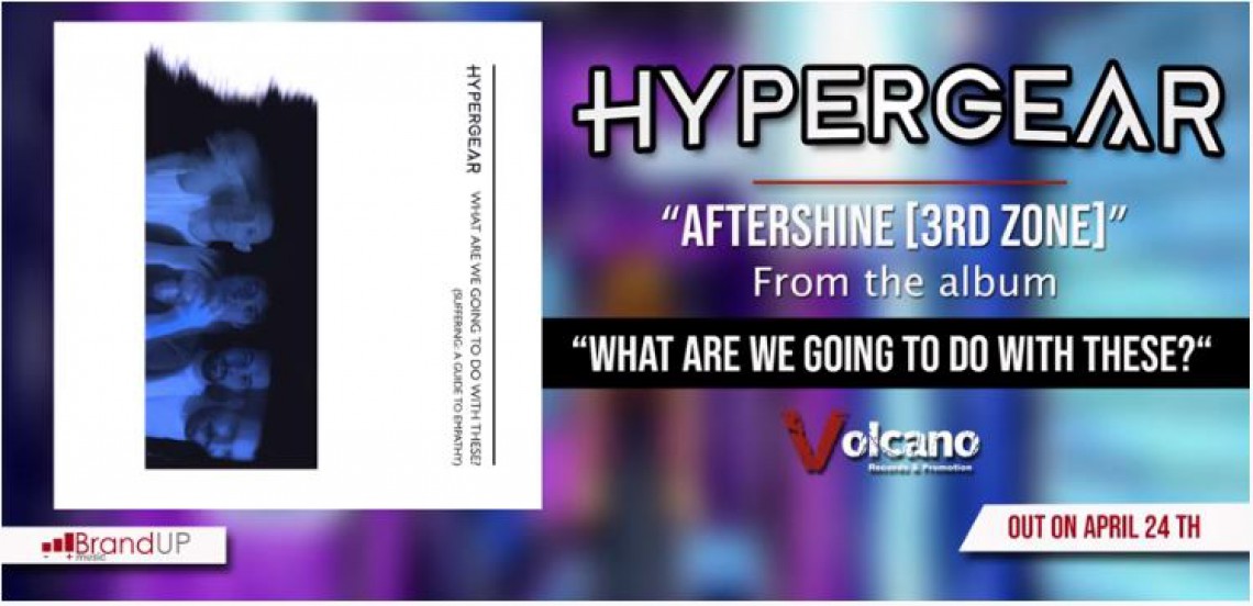 “Aftershine [3rd Zone]”, il nuovo singolo degli Hypergear è finalmente disponibile